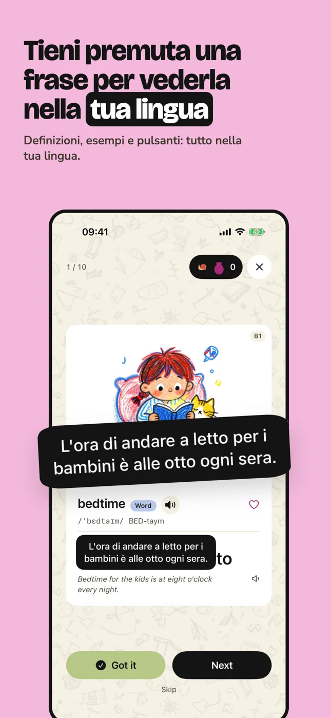 Tieni premuta una frase per vederla nella tua lingua