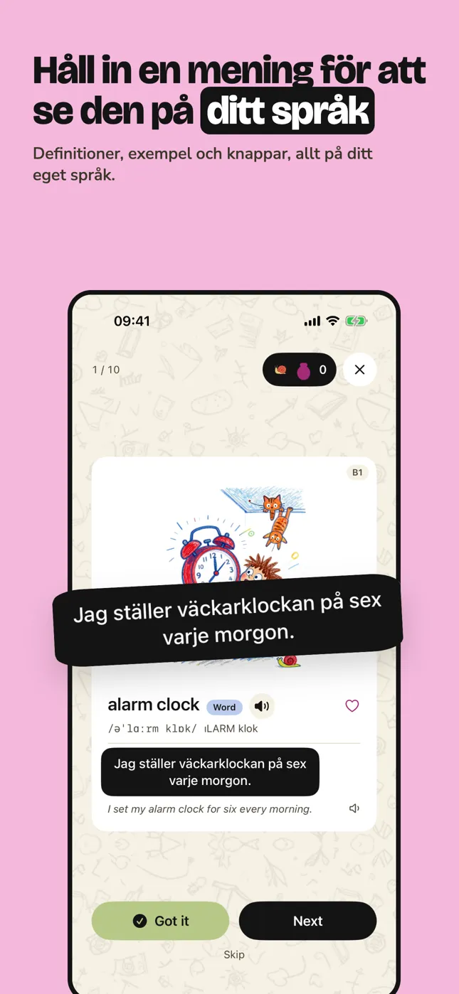 Håll in en mening för att se den på ditt språk
